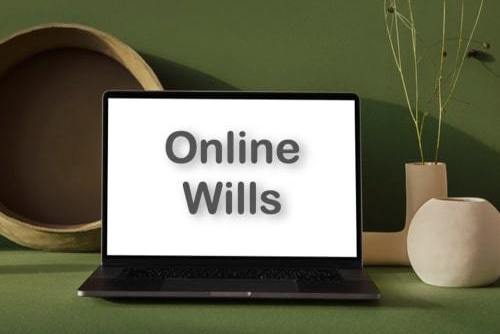 creating your Will on your laptop is easy but it might not be valid.